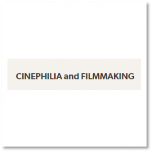 Cinephilia and Filmmaking