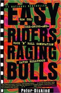 Peter Biskind - Easy Riders Raging Bulls