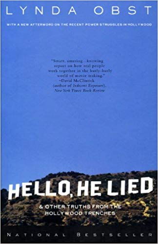 Lynda Obst - Hello He Lied
